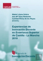 Experiencias De Innovación Docente En Enseñanza Superior De Castilla-La Mancha, 2015