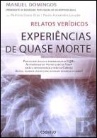 Experiências de Quase Morte - Relatos Verídicos