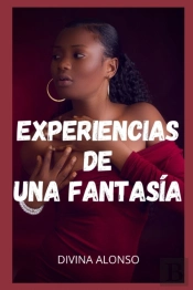 Experiencias De Una Fantasia