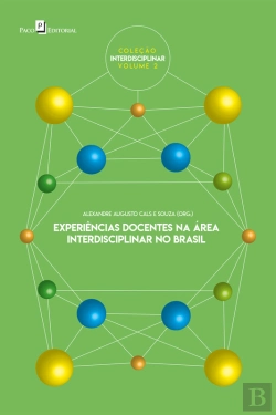 Bertrand.pt - Experiências Docentes Na Área Interdisciplinar No Brasil