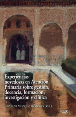 Bertrand.pt - Experiencias Novedosas En Atención Primaria Sobre Gestión, Docencia, Formación, Investigación Y Clín