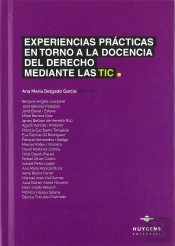 Experiencias Prácticas En Torno A La Docencia Del Derecho Mediante Las Tic