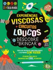 Experiências Viscosas e Circuitos Loucos