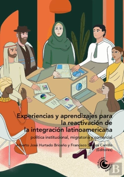 Bertrand.pt - Experiencias Y Aprendizajes Para La Reactivación De La Integración Latinoamericana: