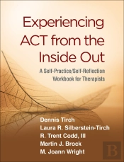 Experiencing Act From The Inside Out