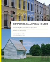Experiencing American Houses
