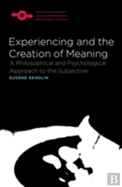 Bertrand.pt - Experiencing And The Creation Of Meaning