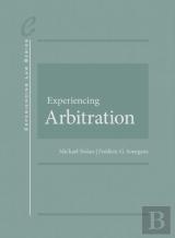 Experiencing Arbitration