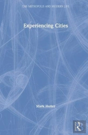 Experiencing Cities