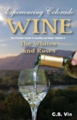 Bertrand.pt - Experiencing Colorado Wine, Volume 2