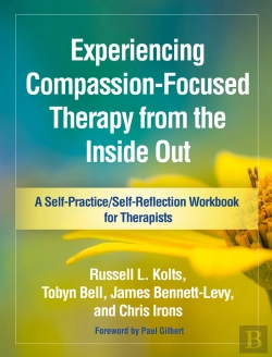 Bertrand.pt - Experiencing Compassion-Focused Therapy From The Inside Out