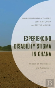 Experiencing Disability Stigma In Ghana