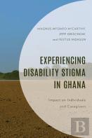 Experiencing Disability Stigma In Ghana