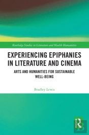 Experiencing Epiphanies In Literature And Cinema