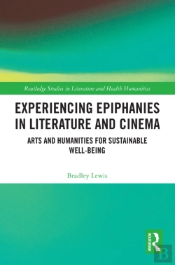 Bertrand.pt - Experiencing Epiphanies In Literature And Cinema