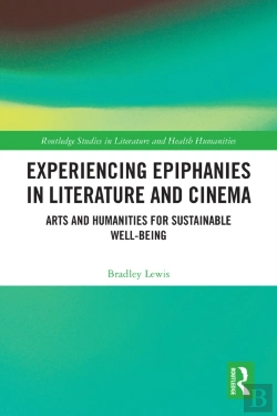 Bertrand.pt - Experiencing Epiphanies In Literature And Cinema