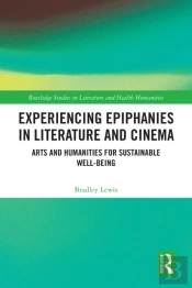 Experiencing Epiphanies In Literature And Cinema