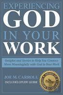 Experiencing God In Your Work