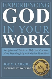 Experiencing God In Your Work
