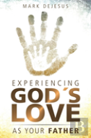 Experiencing God'S Love As Your Father