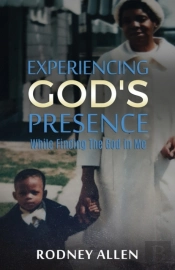 Experiencing God'S Presence While Finding The God In Me