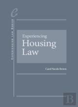 Experiencing Housing Law