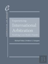 Experiencing International Arbitration