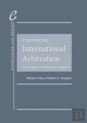 Experiencing International Arbitration