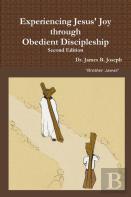 Experiencing Jesus' Joy Through Obedient Discipleship