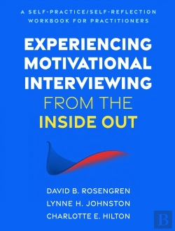 Bertrand.pt - Experiencing Motivational Interviewing From The Inside Out