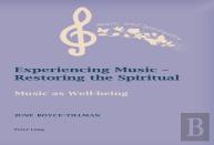 Experiencing Music Â€“ Restoring The Spiritual