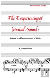 Experiencing Of Musical Sound