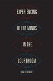 Experiencing Other Minds In The Courtroom