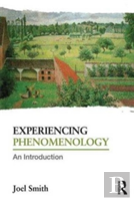 Experiencing Phenomenology