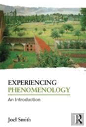 Experiencing Phenomenology