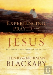 Experiencing Prayer With Jesus