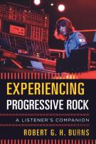 Experiencing Progressive Rock