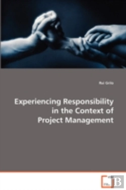 Bertrand.pt - Experiencing Responsibility In The Context Of Project Management
