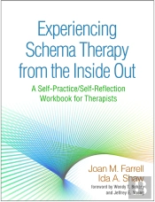 Experiencing Schema Therapy From The Inside Out