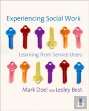Experiencing Social Work
