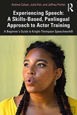Bertrand.pt - Experiencing Speech: A Skills-Based, Panlingual Approach To Actor Training