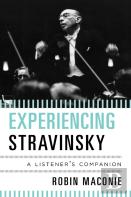 Experiencing Stravinsky