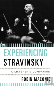 Experiencing Stravinsky