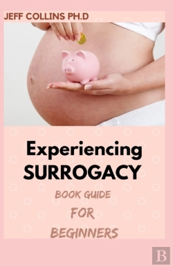 Bertrand.pt - Experiencing Surrogacy Book Guide For Beginners