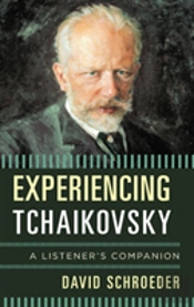 Experiencing Tchaikovsky