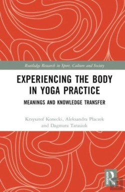 Bertrand.pt - Experiencing The Body In Yoga Practice