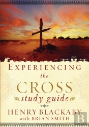 Experiencing The Cross Study Guide