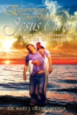 Bertrand.pt - Experiencing The Depths Of Jesus Christ: A Deeper Understanding Of The Godhead