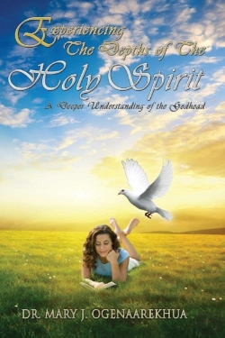 Bertrand.pt - Experiencing The Depths Of The Holy Spirit: A Deeper Understanding Of The Godhead