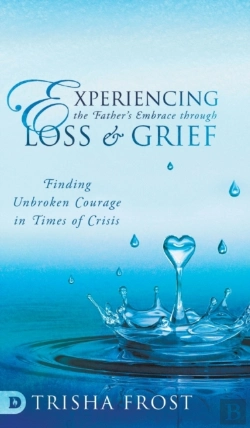 Bertrand.pt - Experiencing The Father'S Embrace Through Loss And Grief